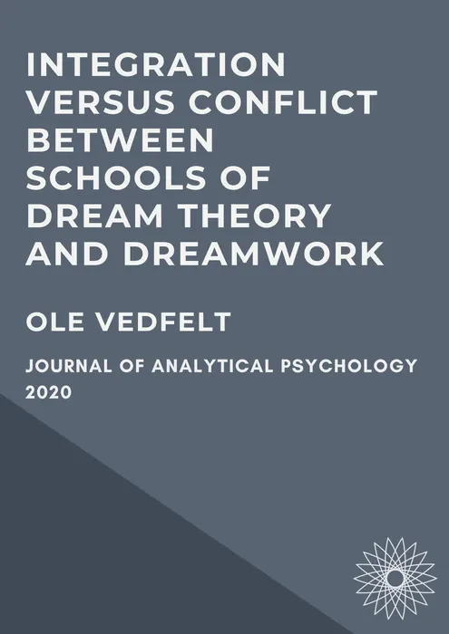 Omslag: Integration versus conflict between schools of dream theory and dreamwork